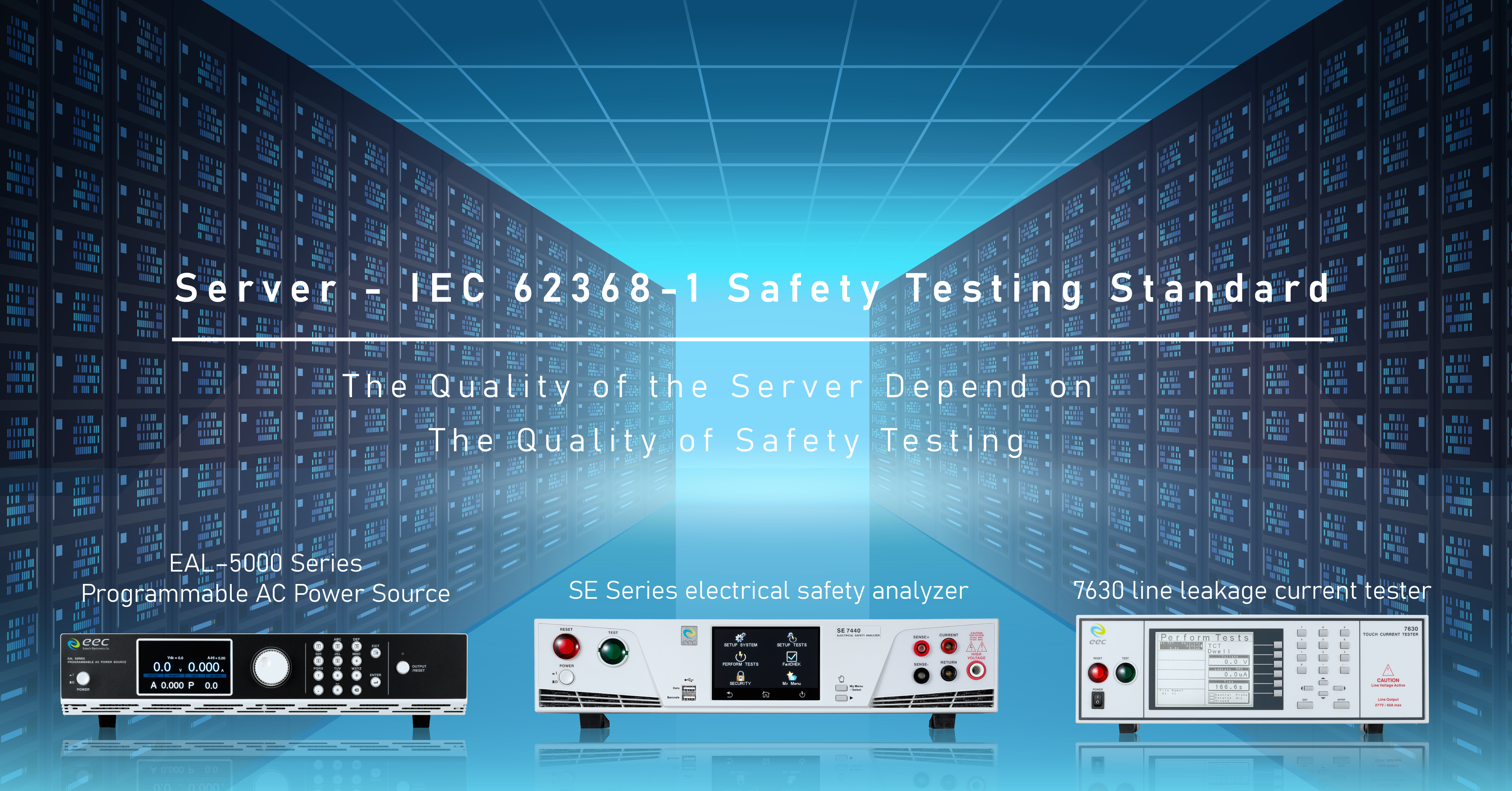 Server - IEC 62368 Safety Testing Standard